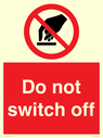 do-not-switch-off-prohibition-sign~